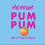 Messiah - Pum Pum MP3